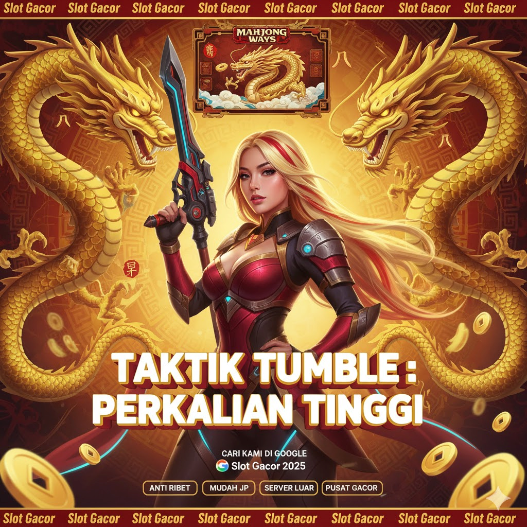 Taktik Mahjong Ways Tumble: Cara Memanfaatkan Reaksi Berantai Kemenangan untuk Mengumpulkan Multiplier Tertinggi