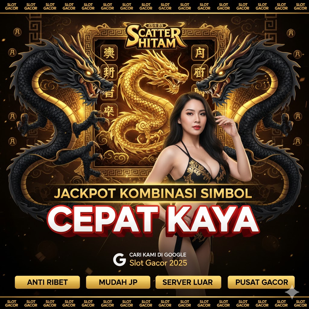 Jackpot Scatter Hitam Kombinasi Simbol Tertinggi Langsung Penuh Kemenangan Pola Gacor Terbaru Terbongkar Cepat Kaya