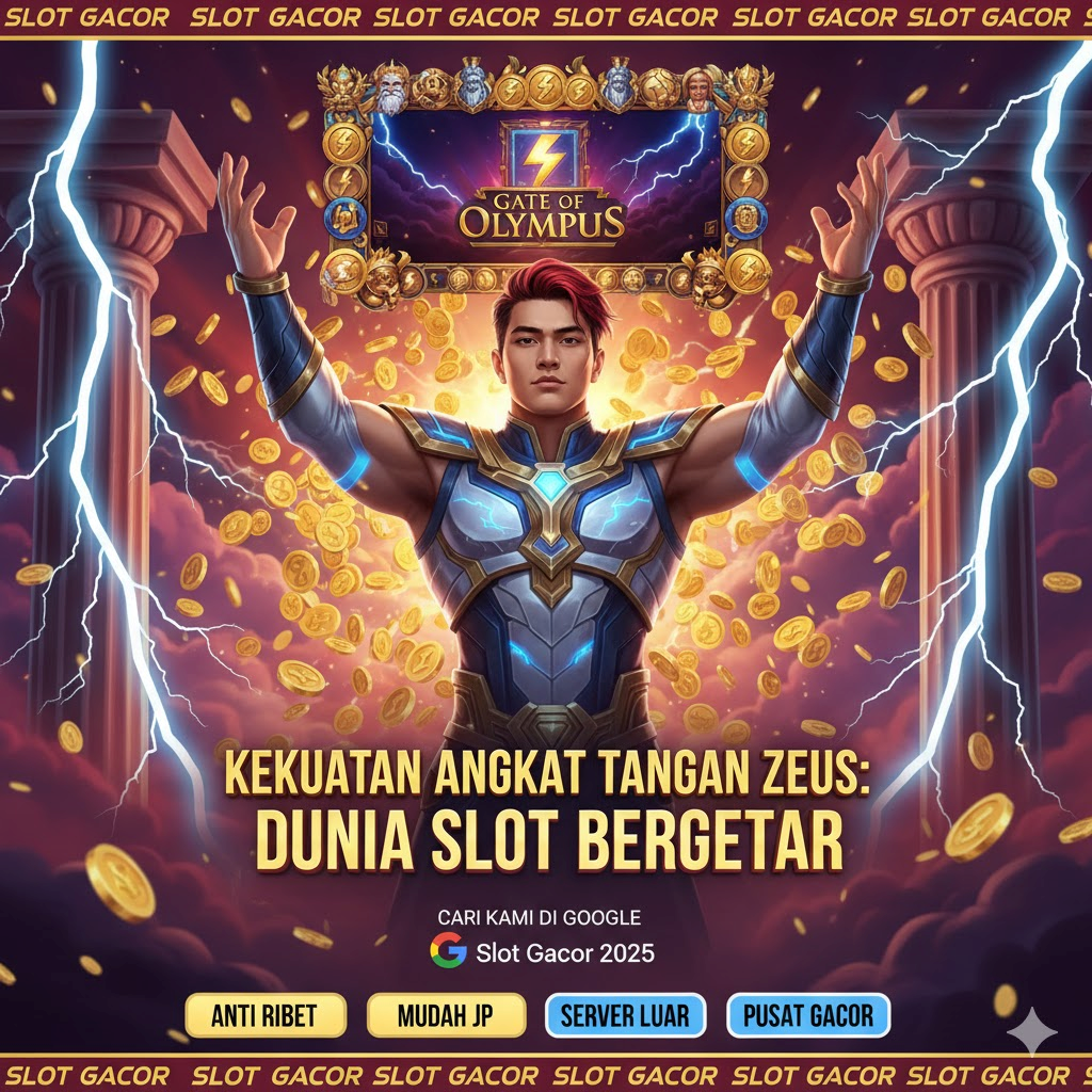 Kekuatan Gates of Olympus Zeus: Ketika Zeus Mengangkat Tangan, Dunia Slot Bergetar dengan Potensi Multiplier Dahsyat