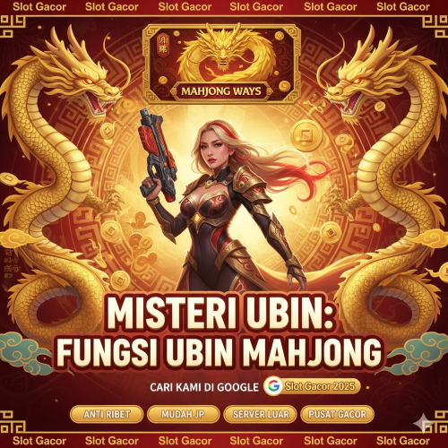 Misteri Mahjong Ways Ubin: Mengungkap Makna dan Fungsi Tersembunyi dari Berbagai Jenis Ubin Mahjong yang Ada